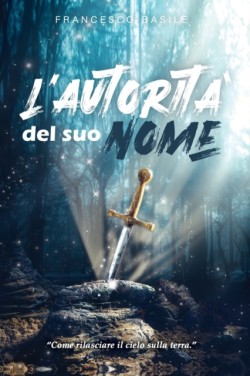 L'Autorità del Suo Nome