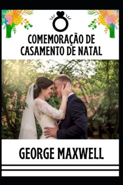 Comemoracao De Casamento De Natal