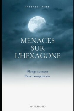 Menaces Sur l'Hexagone