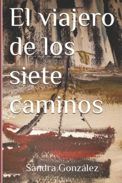 viajero de los siete caminos