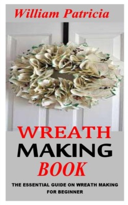 Wreath Making Book