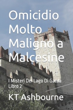 Omicidio Molto Maligno a Malcesine