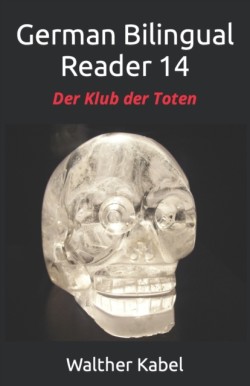 German Bilingual Reader 14 Der Klub der Toten