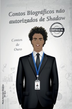 Contos Biográficos não autorizados de Shadow