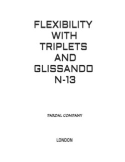 Flexibility with Triplets and Glissando N-13 Bass Trombone