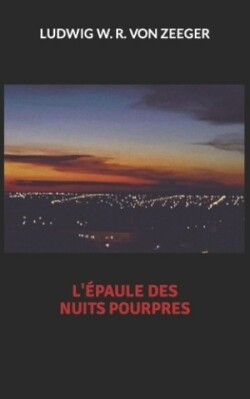 L'Épaule des Nuits Pourpres