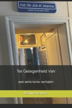 Ter Gelegenheid Van