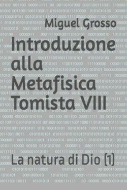 Introduzione alla Metafisica Tomista VIII