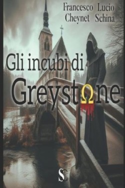 Gli incubi di Greystone