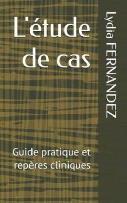 L'étude de cas