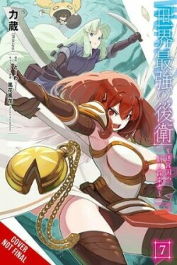 World's Strongest Rearguard: Labyrinth Country's Novice Seeker, Vol. 7 (manga)