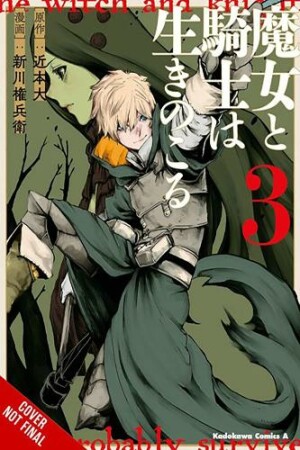 Witch and the Knight Will Survive, Vol. 3