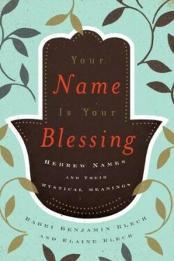 Your Name Is Your Blessing