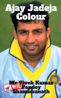 Ajay Jadeja Colour