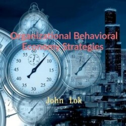 Organizational Behavioral Economy Strategies