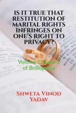 Is it True That Restitution of Marital Rights Infringes on One's Right to Privacy?