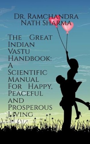 Great Indian Vastu Handbook