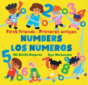 Primeros amigos: Los números / First Friends: Numbers