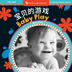 Baby Play (Bilingual Chinese & English)