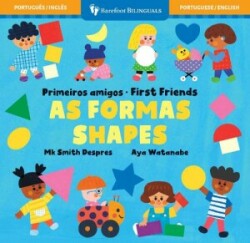 First Friends: Shapes (Bilingual Portuguese & English)