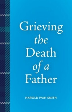 Grieving the Death of a Father