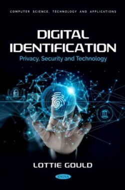 Digital Identification: Privacy, Security and Technology