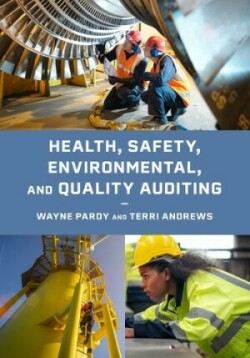 Health, Safety, Environmental, and Quality Auditing