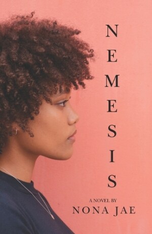 Nemesis-A Novel by Nona Jae