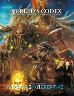 Creed's Codex: Arcane Secrets of the Summoners