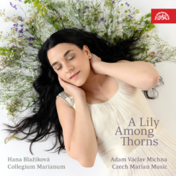 A Lily among Thorns - Werke für Sopran, 1 Audio-CD